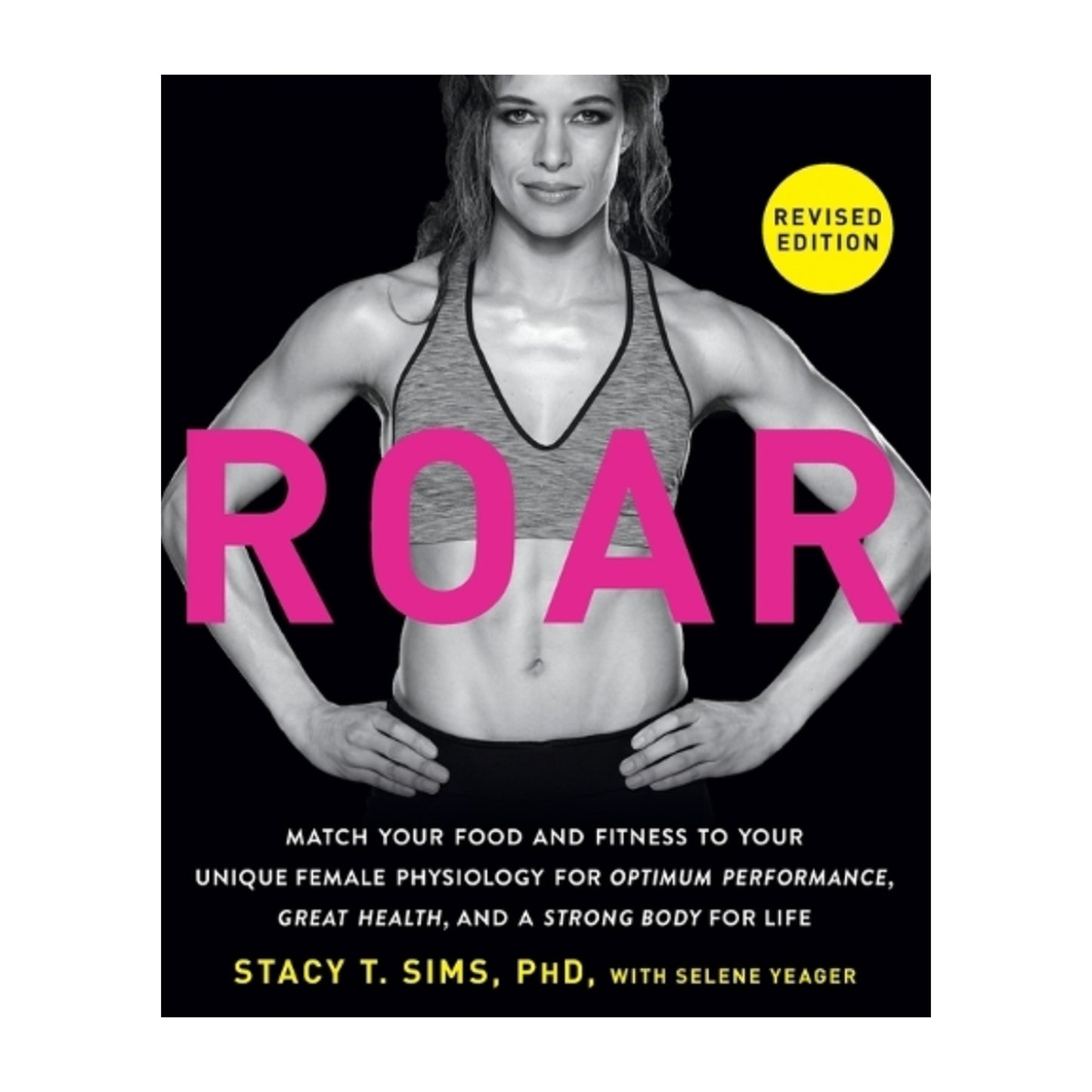 ROAR (Revised Edition) - Stacy T. Sims PhD
