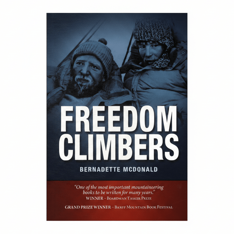 Freedom climbers - Bernadette McDonald - Vertura