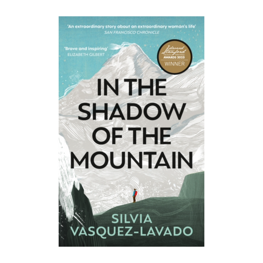 In the Shadow of the Mountain - Silvia Vasquez-Lavado