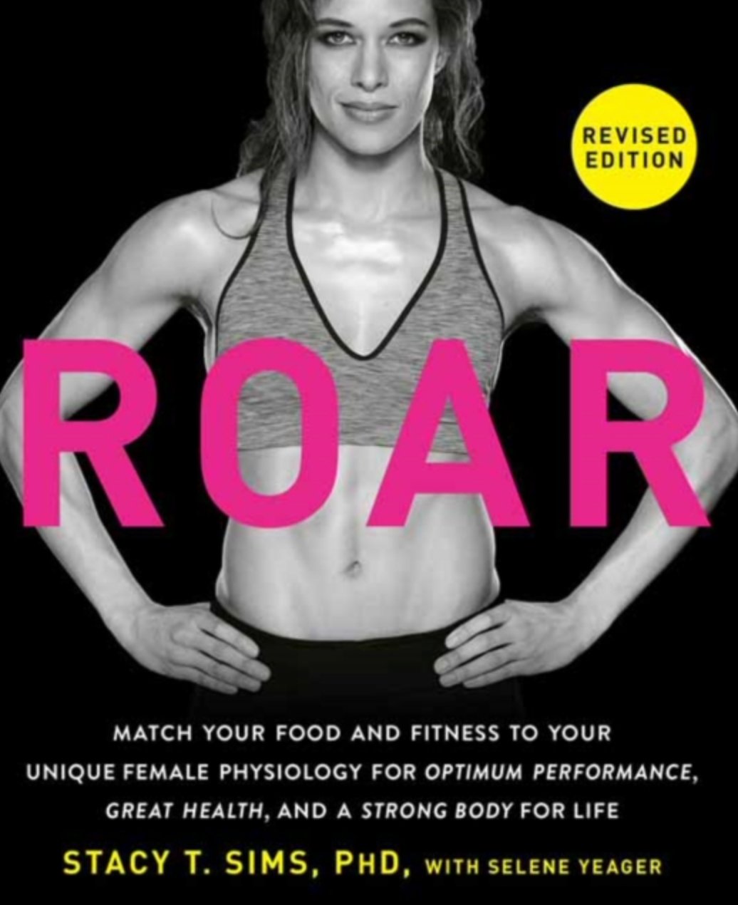 ROAR (Revised Edition) - Stacy T. Sims PhD - Vertura